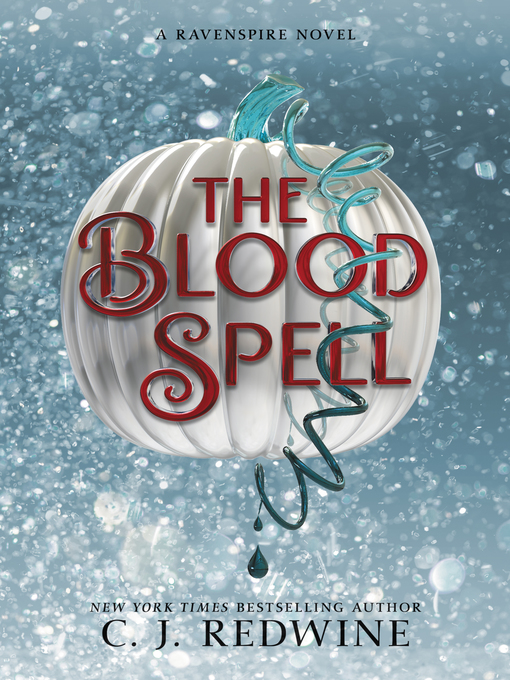 Title details for The Blood Spell by C. J. Redwine - Wait list